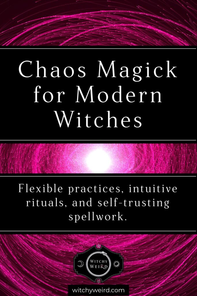 Chaos Magick and Me: Building a Practice Rooted in Self-Trust - Witchy ...