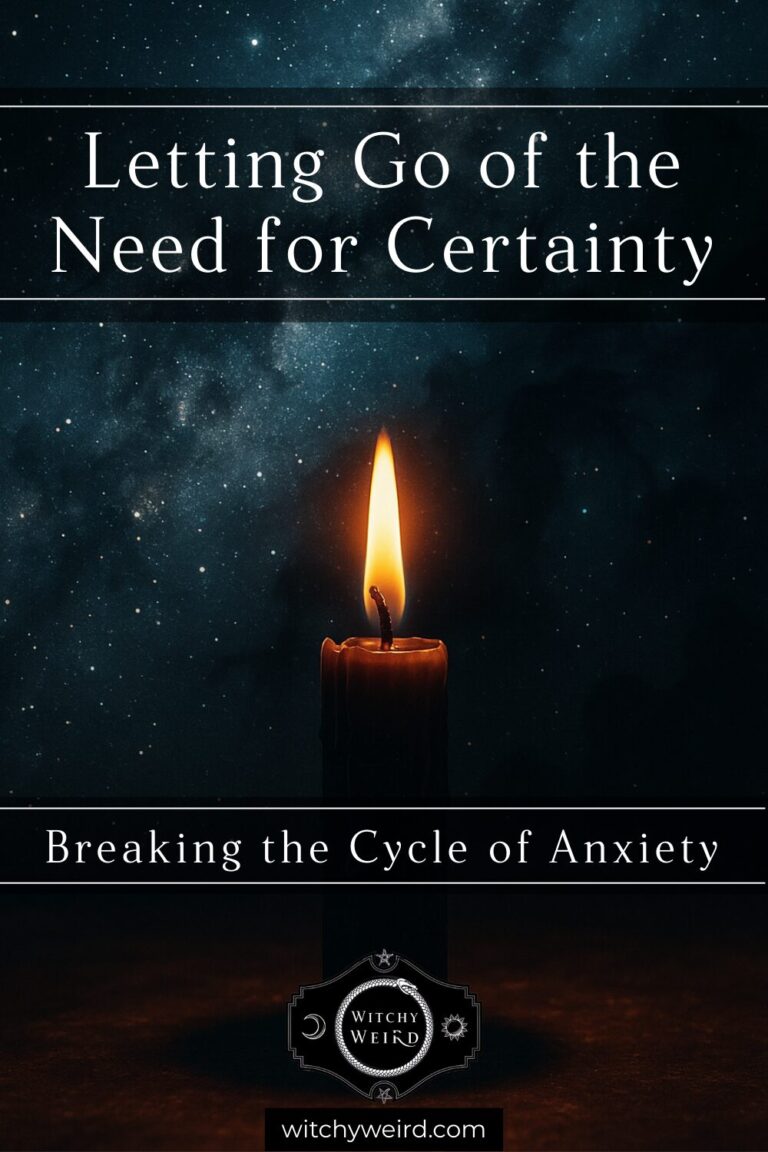 Letting Go of the Need for Certainty: Breaking the Cycle of Anxiety